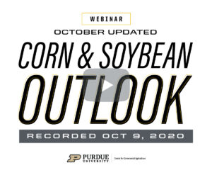 October Corn and Soybean Outlook Update Webinar, Oct. 9, 2020