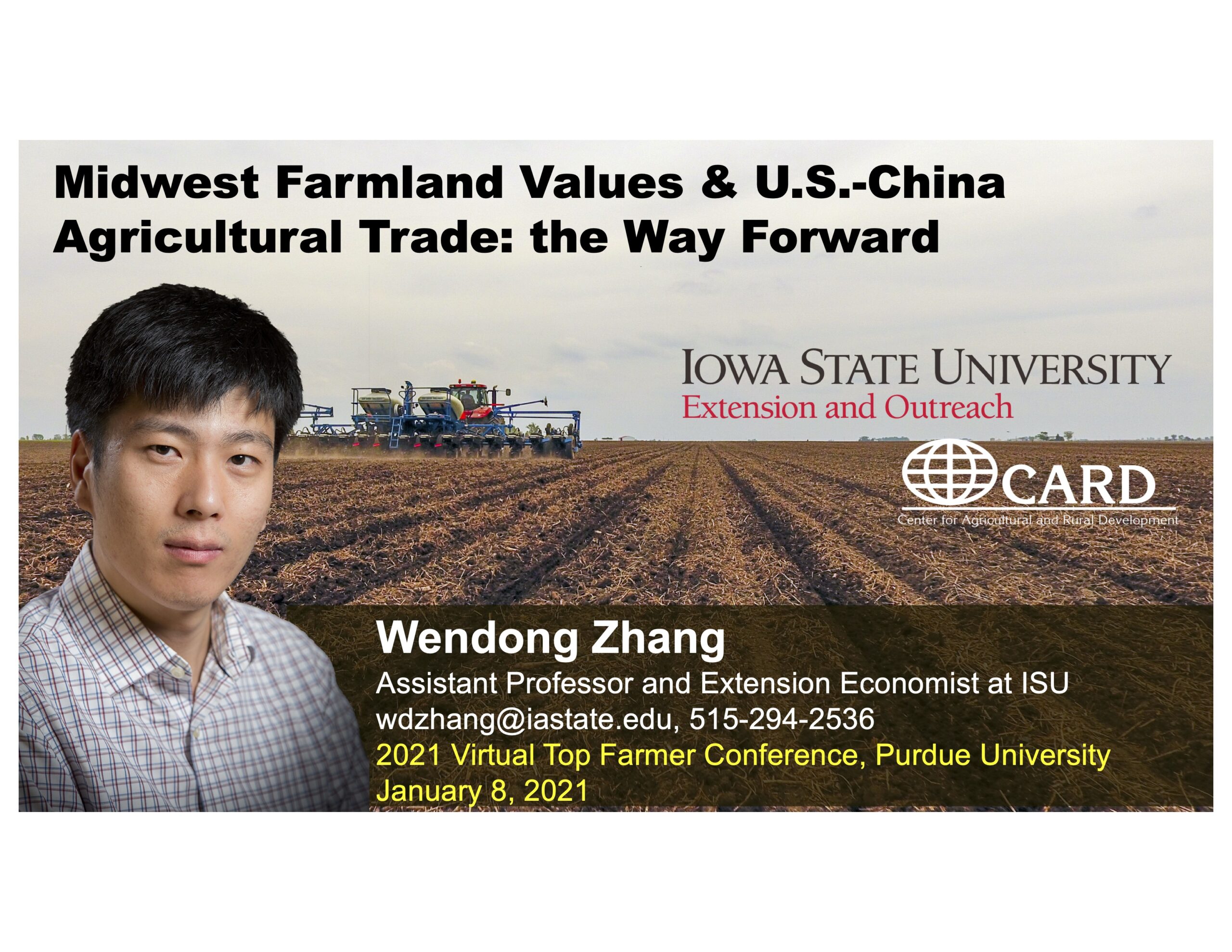 Midwest Farmland Values & US-China Agricultural Trade: The Way Forward Top Farmer Conference 2021 presentation