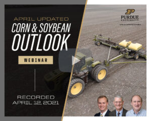 April Corn & Soybean Outlook Update webinar, April 12, 2021