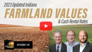(Part 1) Indiana Farmland Values 2023 Update, AgCast 141 video podcast thumbnail