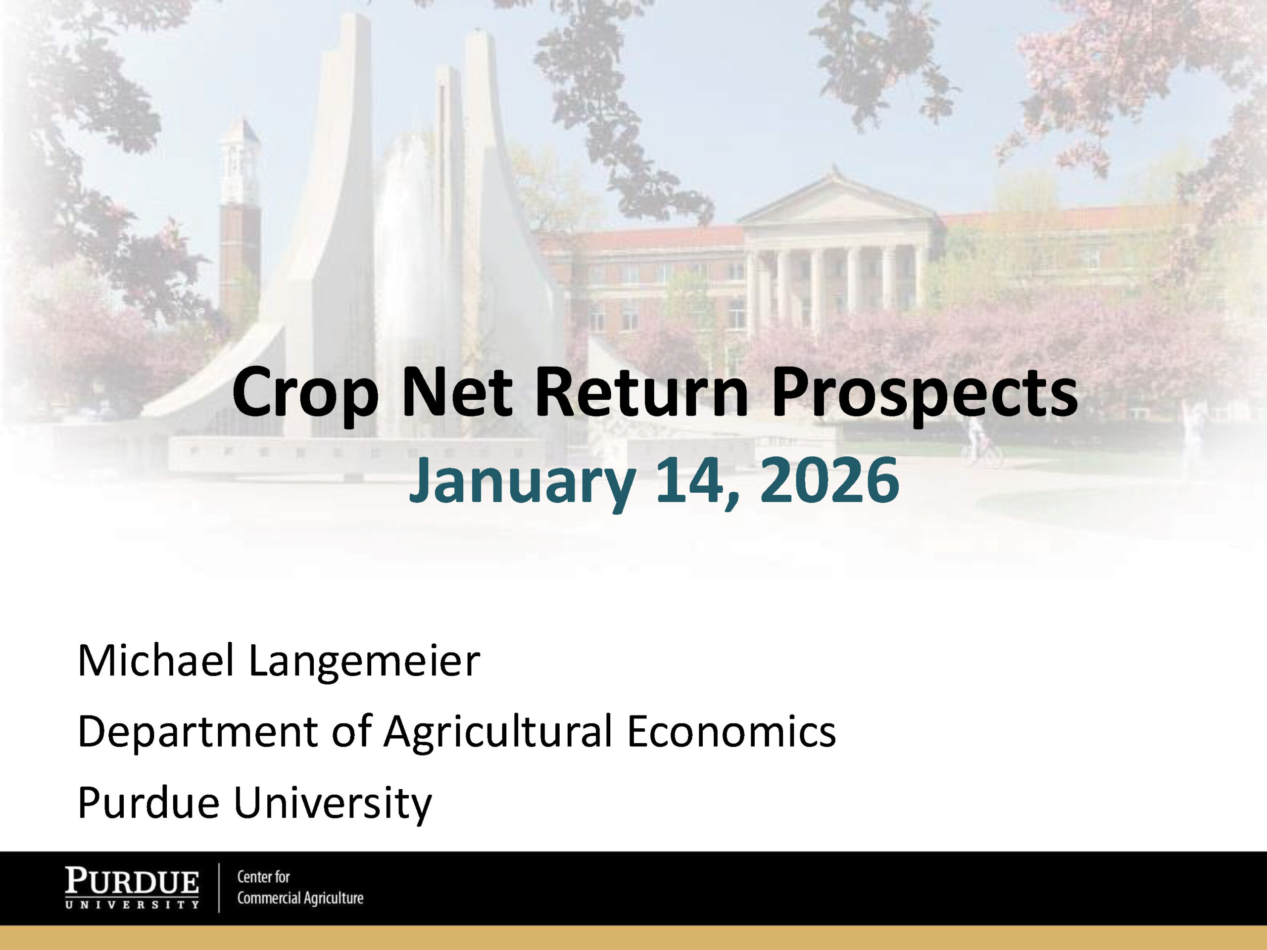Crop Net Return Prospects title slide for Fort Wayne Farm Show presentation from Michael Langemeier