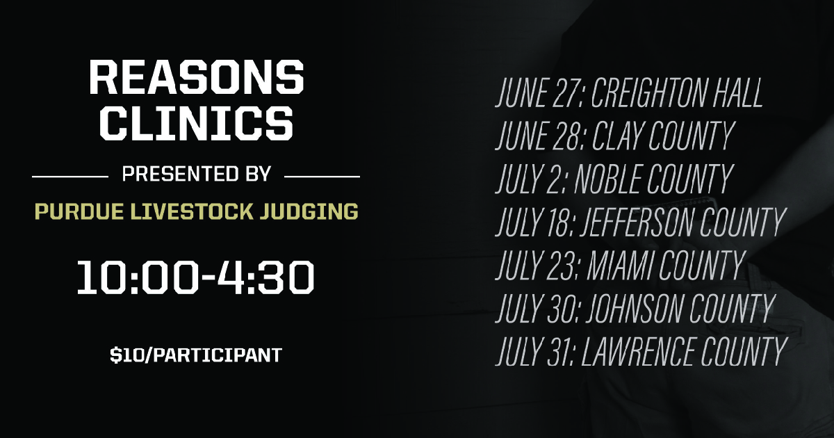 A list of dates for the Purdue Livestock Judging Team Reasons Clinic.