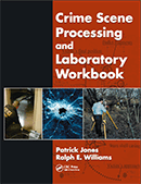 Crime Scene Processing Laboratory Manual and Workbook