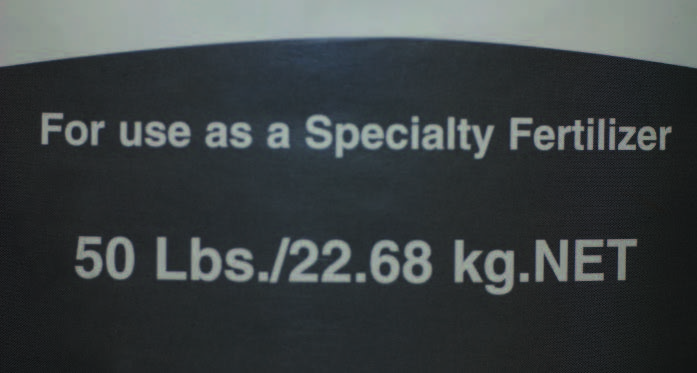 A fertilizer bag always indicates the weight it contains. Bags are typically 40 or 50 pounds.