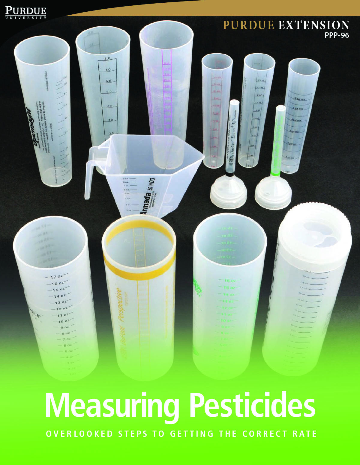 Measuring Pesticides: Overlooked Steps to Getting the Correct Rate (PPP-96). Understand effective measuring techniques that ensure success.