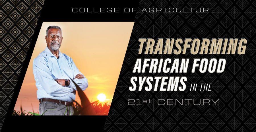 Gebisa Ejeta - Transforming African Food Systems in the 21st Century / Order of the Griffin Presentation