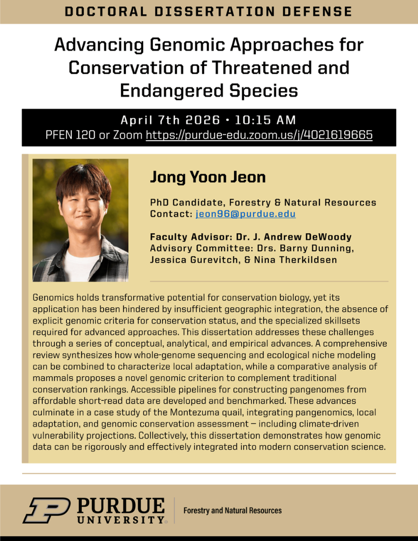 Jong Yoon Jeon Doctoral Dissertation Defense Flyer. Advancing Genomic Approaches for Conservation of Threatened and Endangered Species.