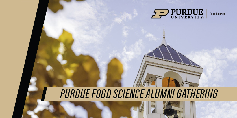 Purdue Bell Tower with words "Purdue Food Science Alumni Gathering"