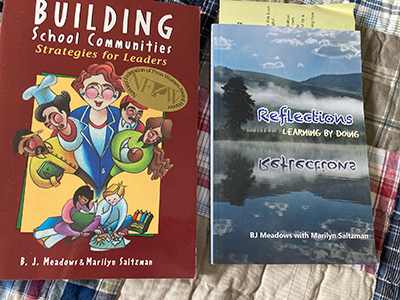 BJ Meadows books - Building School Communities and Reflections: Learning by Doing