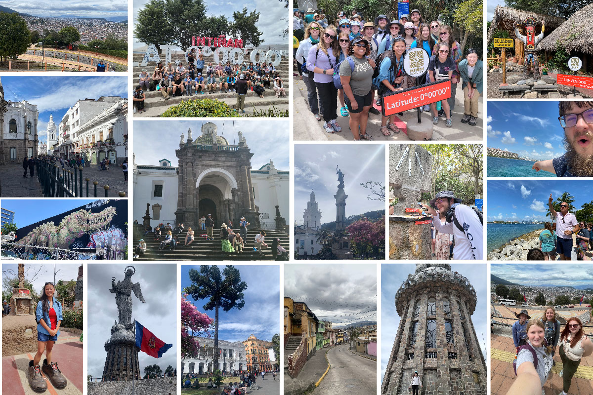 A collage of images from Quito, Ecuador. Row 1: A view of Quito from above; a sign at Intiñan Museum noting zero degrees latitude; the study abroad group at the equator; a welcome sign and statue greet visitors to the equator at Intiñan Museum. Row 2: Calle Garcia Moreno; graffiti by @saturnoart; Catedral Metropolitana de Quito; Plaza de la Independencia; the Four Seasons Index Stone at zero latitude; a look at the Miami shoreline with Nate Pingel. Row 3: Anne Talbot with one foot on each side of the equator; a statue of the Virgin of the Panecillo; the Plaza Grande in Quito; a street in Quito; the base of the Virgin of Panecillo monument; members of the study abroad group with Quito in the background. 